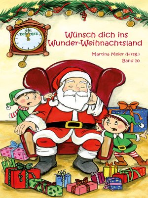 cover image of Wünsch dich ins Wunder-Weihnachtsland Band 10